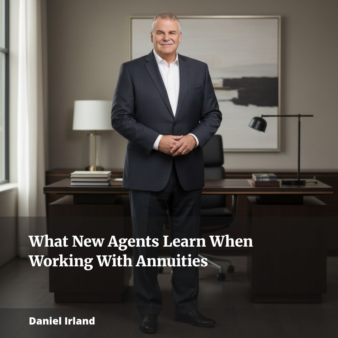 What New Agents Learn When Working With Annuities